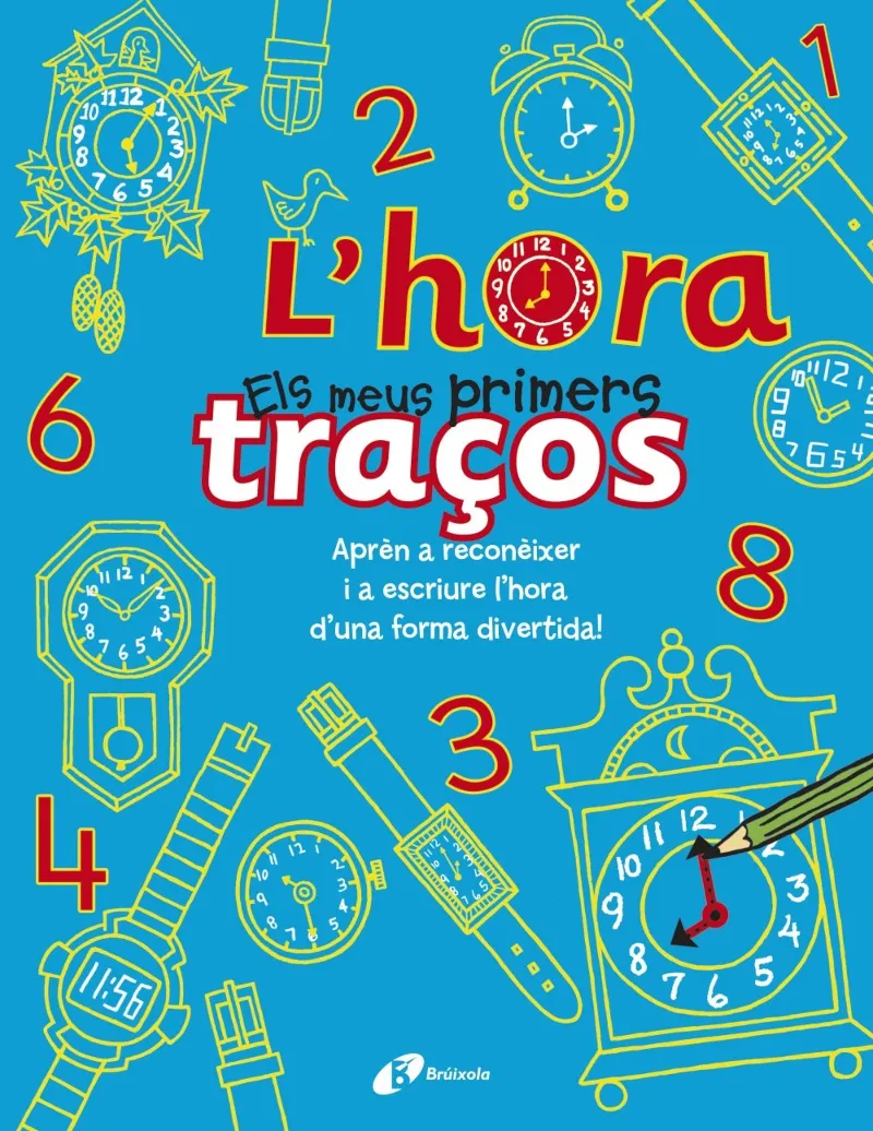 HORA,L' -ELS MEUS PRIMERS TRAÇOS-