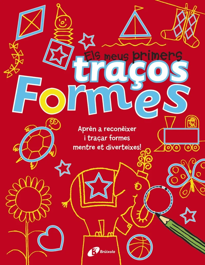 FORMES -ELS MEUS PRIMERS TRAÇOS-