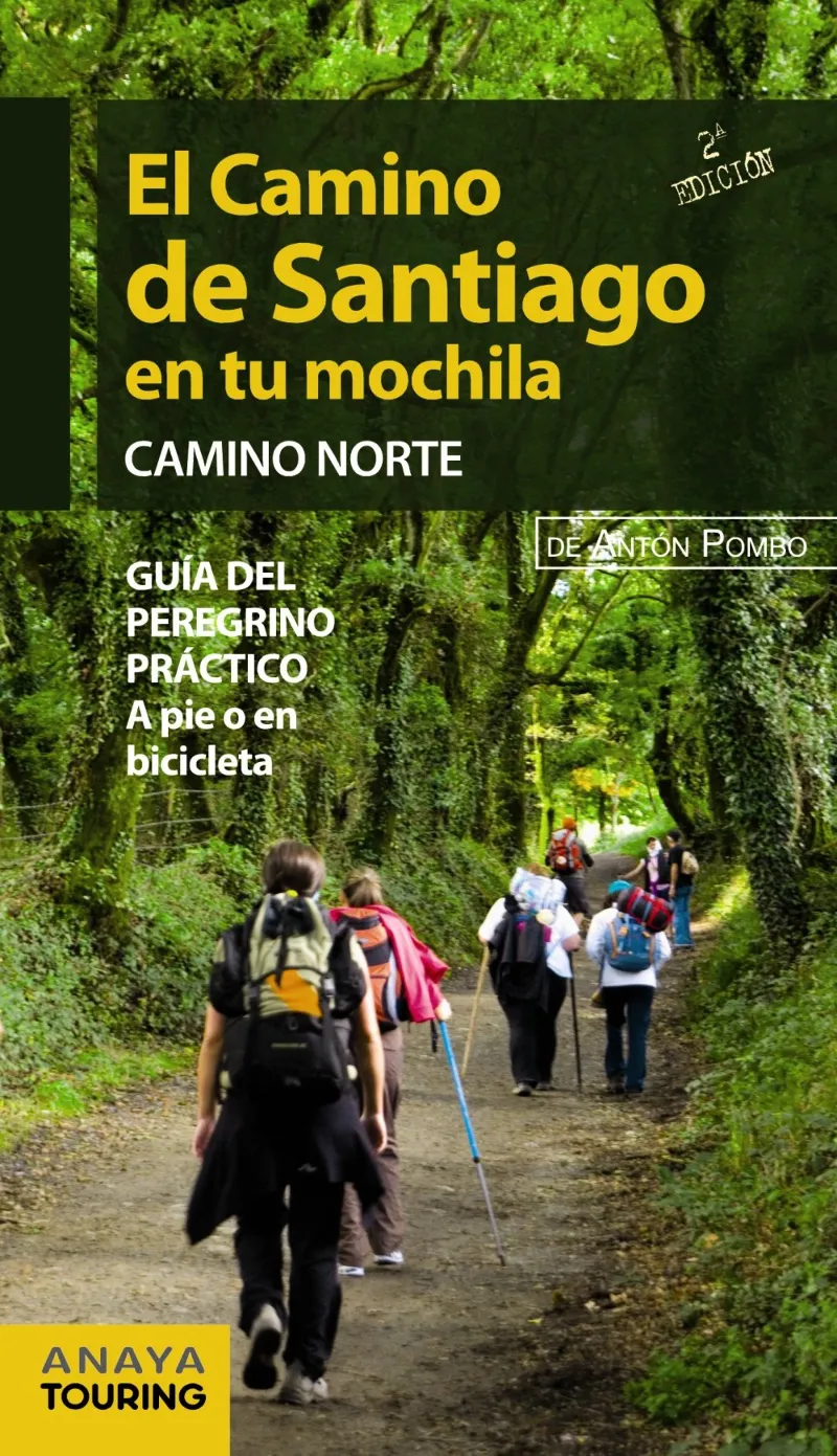 CAMINO DE SANTIAGO EN TU MOCHILA,EL -CAMINO NORTE-