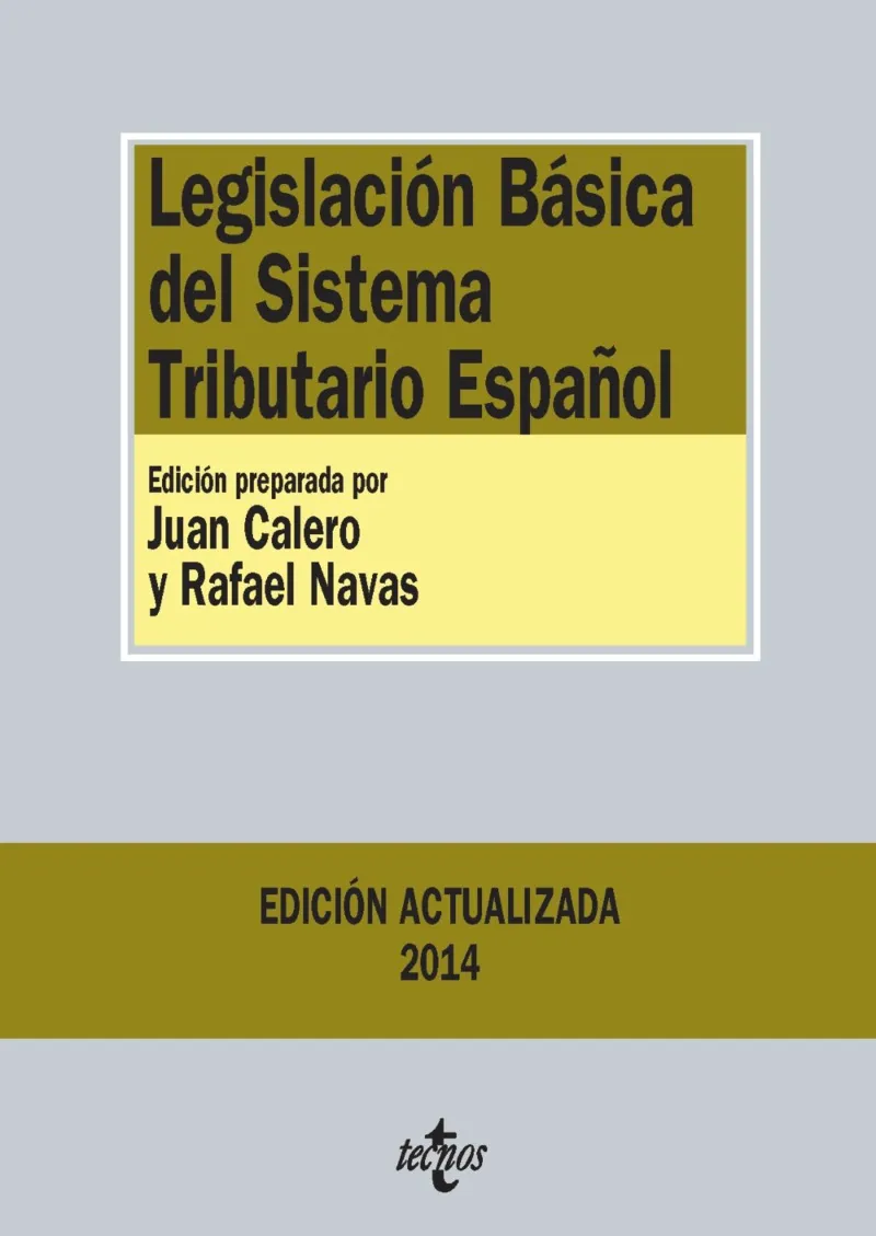 LEGISLACION BASICA DEL SISTEMA TRIBUTARIO ESPAÑOL