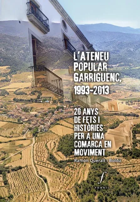 ATENEU POPULAR GARRIGUENC 1993-2013,L'