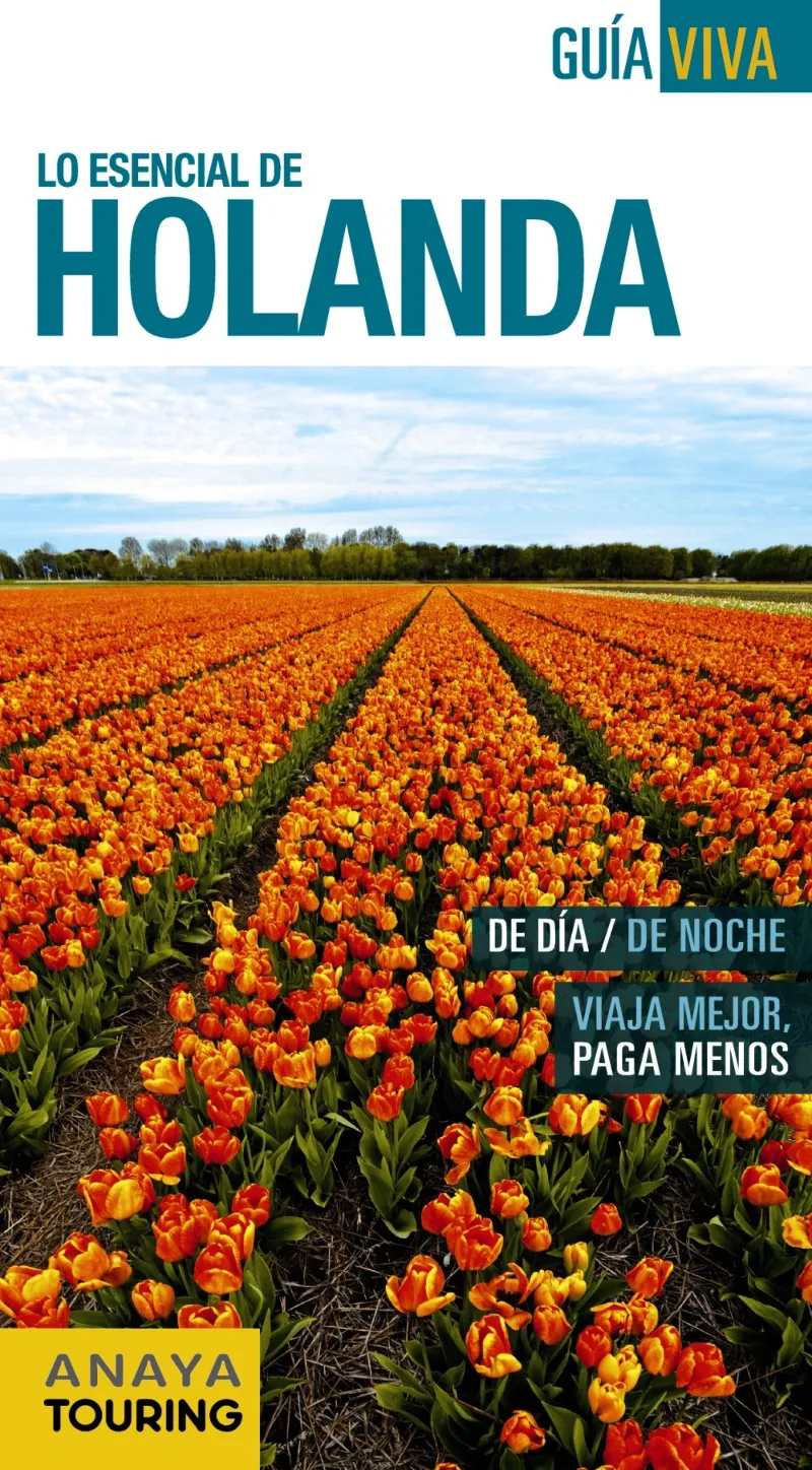 HOLANDA -LO ESENCIAL DE-