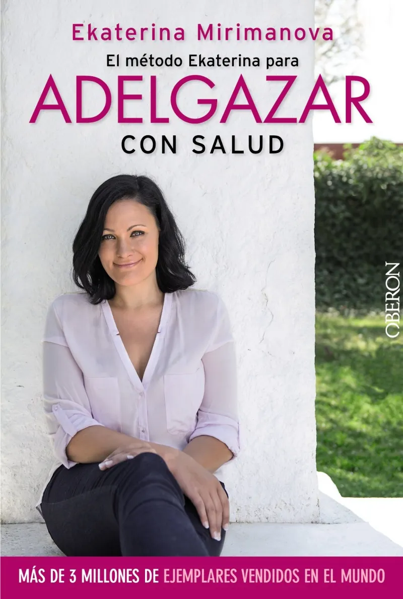 METODO EKATERINA PARA ADELGAZAR CON SALUD, EL