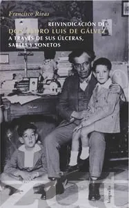 REIVINDICACION DE DON PEDRO LUIS DE GALVEZ