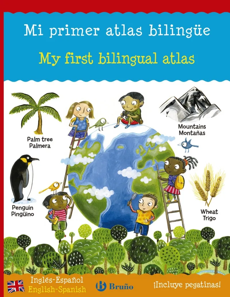 MI PRIMER ATLAS BILINGUE MY FIRST BILINGUAL ATLAS