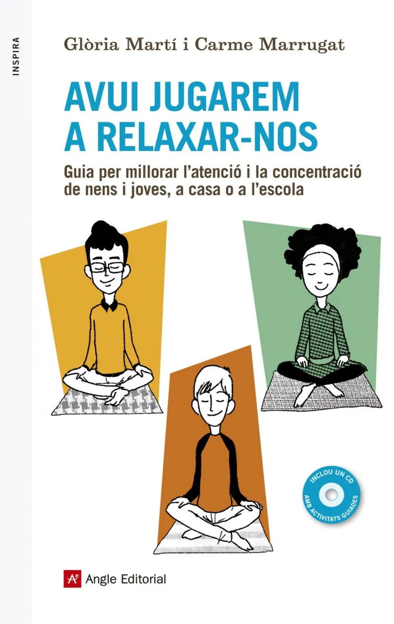AVUI JUGAREM A RELAXAR-NOS -GUIA PER MILLORAR