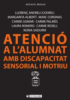 ATENCIO A L'ALUMNAT AMB DISCAPACITAT SENSORIAL I M