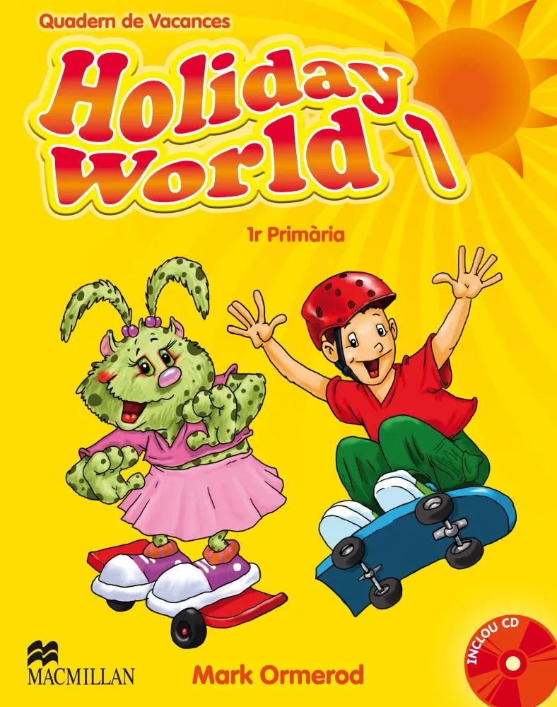 HOLIDAY WORLD 1 PRIMARIA CATALA + CD