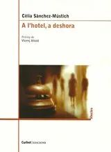 A L'HOTEL A DESHORA -PROLEG DE VICENÇ ALTAIO-