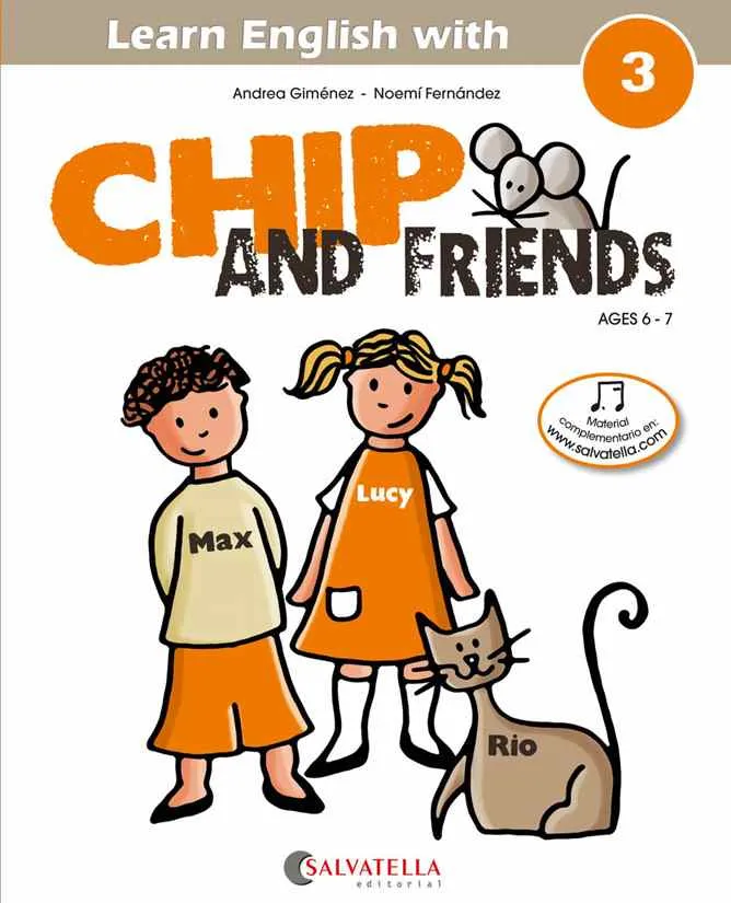 CHIP AND FRIENDS 3 AGES 6-7