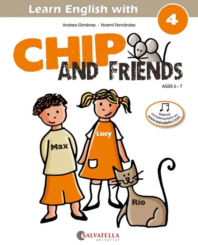 CHIP AND FRIENDS 4 AGES 6-7
