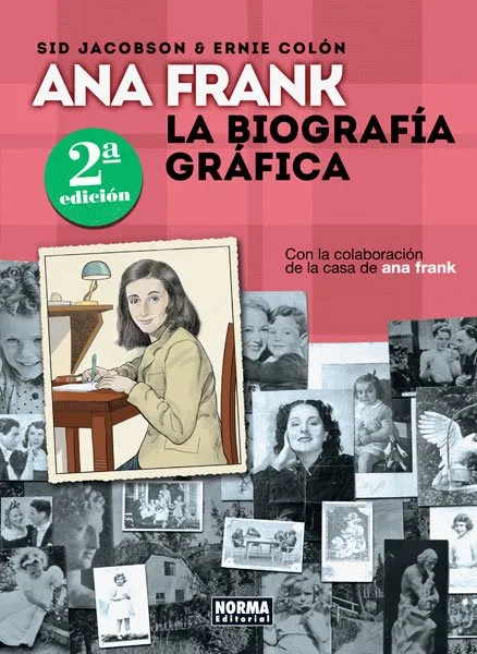 ANA FRANK: LA BIOGRAFIA GRAFICA -2º EDICION
