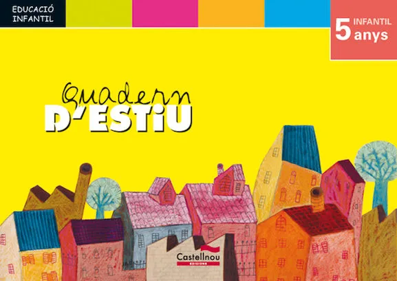 QUADERN D'ESTIU 5 ANYS CASTELLNOU