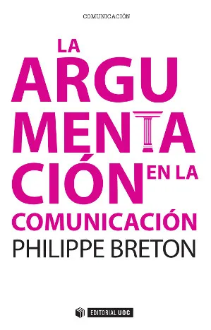 ARGUMENTACION EN LA COMUNICACION,LA