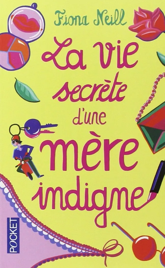 VIE SECRETE D UNE MERE INDIGNE, LA