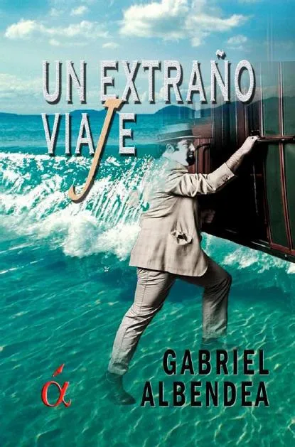 EXTRAÑO VIAJE, UN