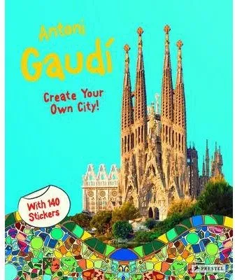 ANTONI GAUDI CREATE YOUR OWN CITY
