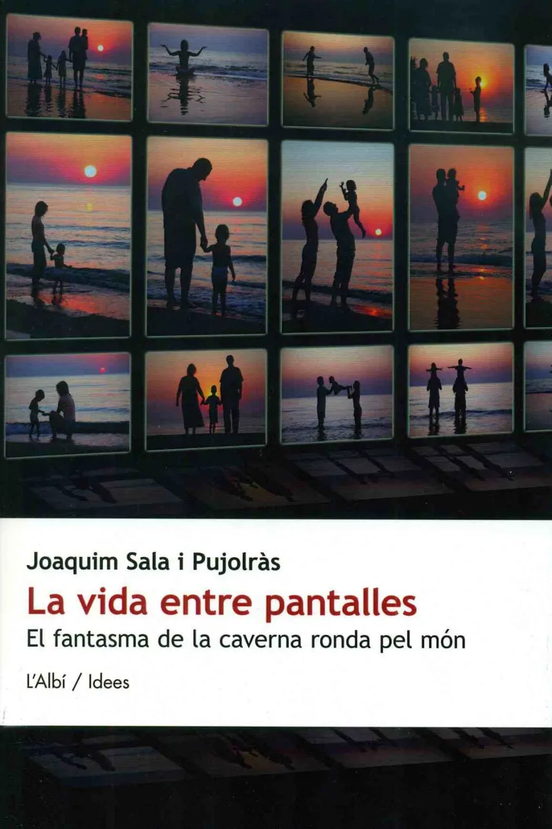 VIDA ENTRE PANTALLES,LA