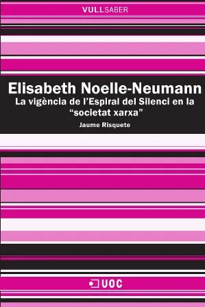 ELISABETH NOELLE NEUMANN -LA VIGENCIA DE L'ESPIRAL