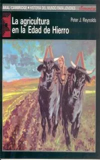 AGRICULTURA EN LA EDAD DEL HIERRO, LA