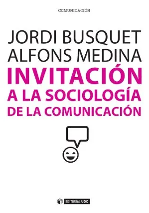 INVITACION A A SOCIOLOGIA DE LA COMUNICACION