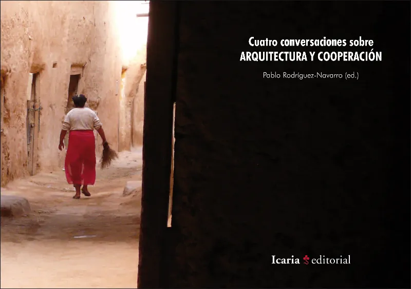 CUATRO CONVERSACIONES SOBRE ARQUITECTURA Y COOPERA