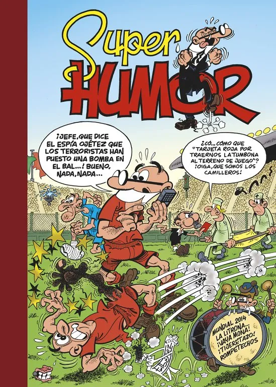 SUPER HUMOR VOL 58: MUNDIAL 2014 / LA LITRONA / TIJERETAZO
