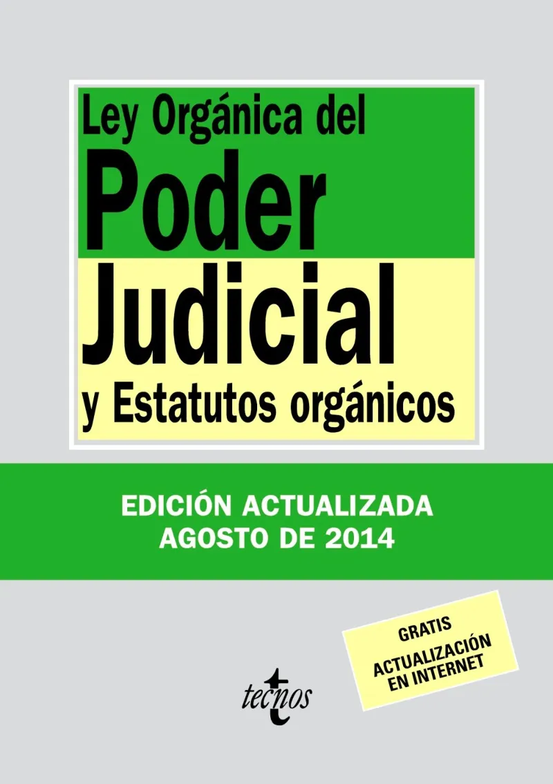 LEY ORGANICA DEL PODER JUDICIAL Y ESTATUTOS ORGANI