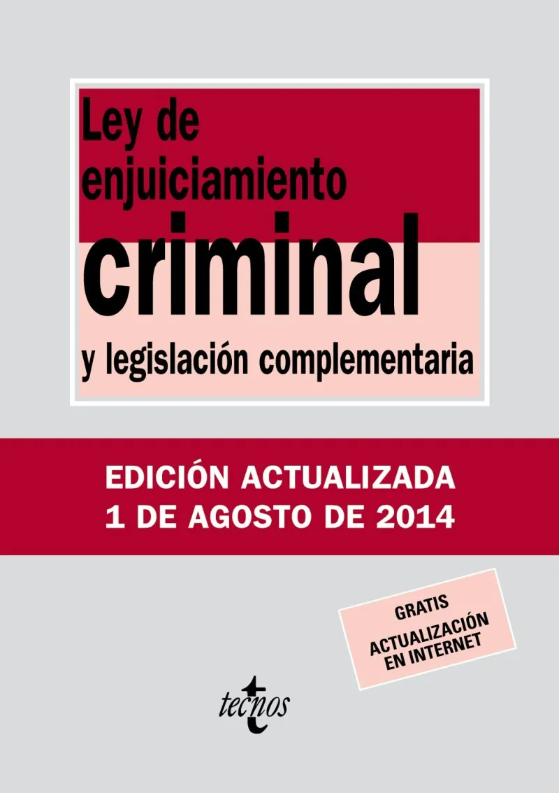 LEY DE ENJUICIAMIENTO CRIMINAL Y LEGISLACION