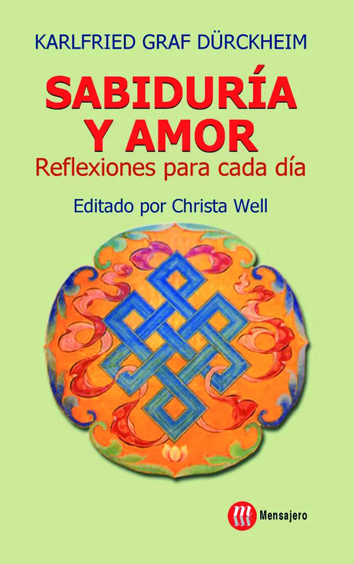SABIDURIA Y AMOR -REFLEXIONES PARA CADA DIA-