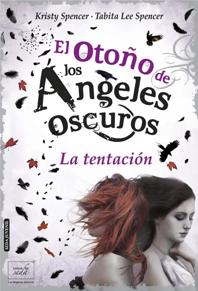 OTOÑO DE LOS ANGELES OSCUROS,EL -LA TENTACION-
