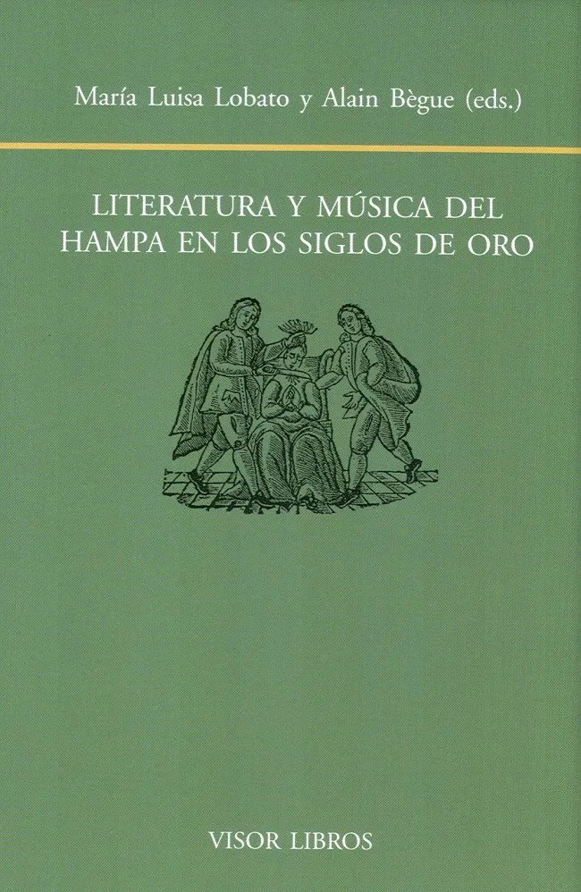 LITERATURA Y MUSICA DEL HAMPA EN LOS SIGLOS DE ORO