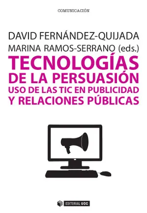 TECNOLOGIAS DE LA PERSUASION USO DE LAS TIC EN PUB