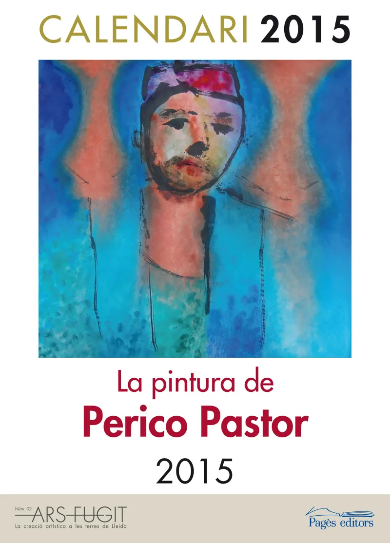 CALENDARI 2015 LA PINTURA DE PERICO PASTOR