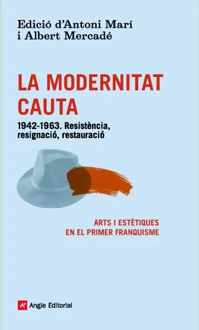 MODERNITAT CAUTA,LA