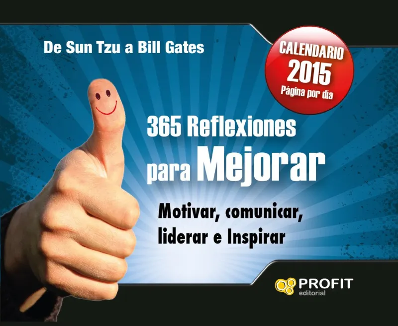 CALENDARIO 2015 365 REFLEXIONES PARA MEJORAR