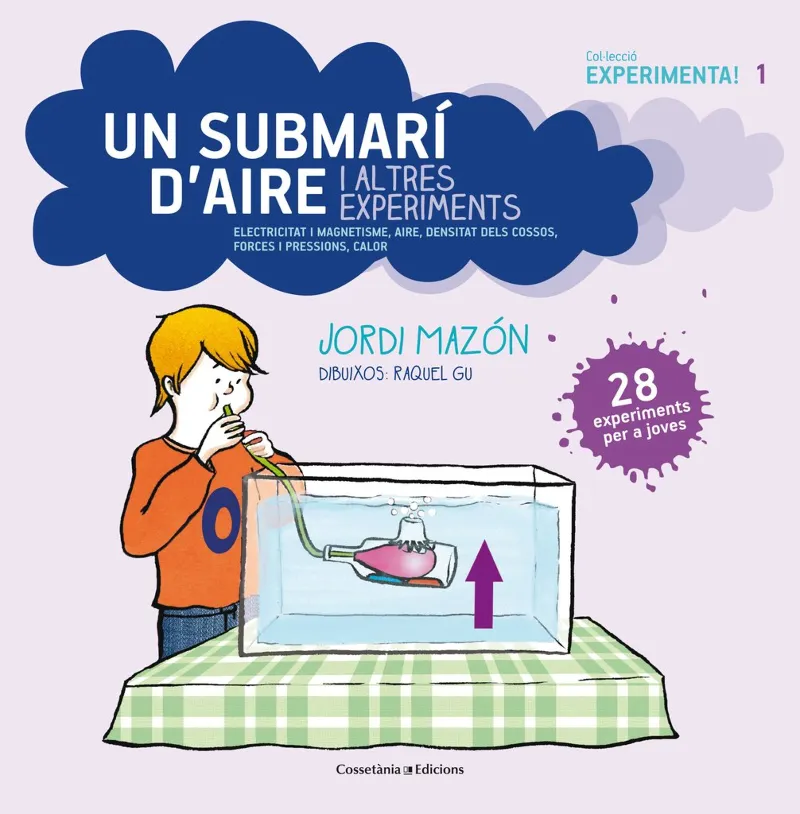SUBMARI D'AIRE,UN -I ALTRES EXPERIMENTS-