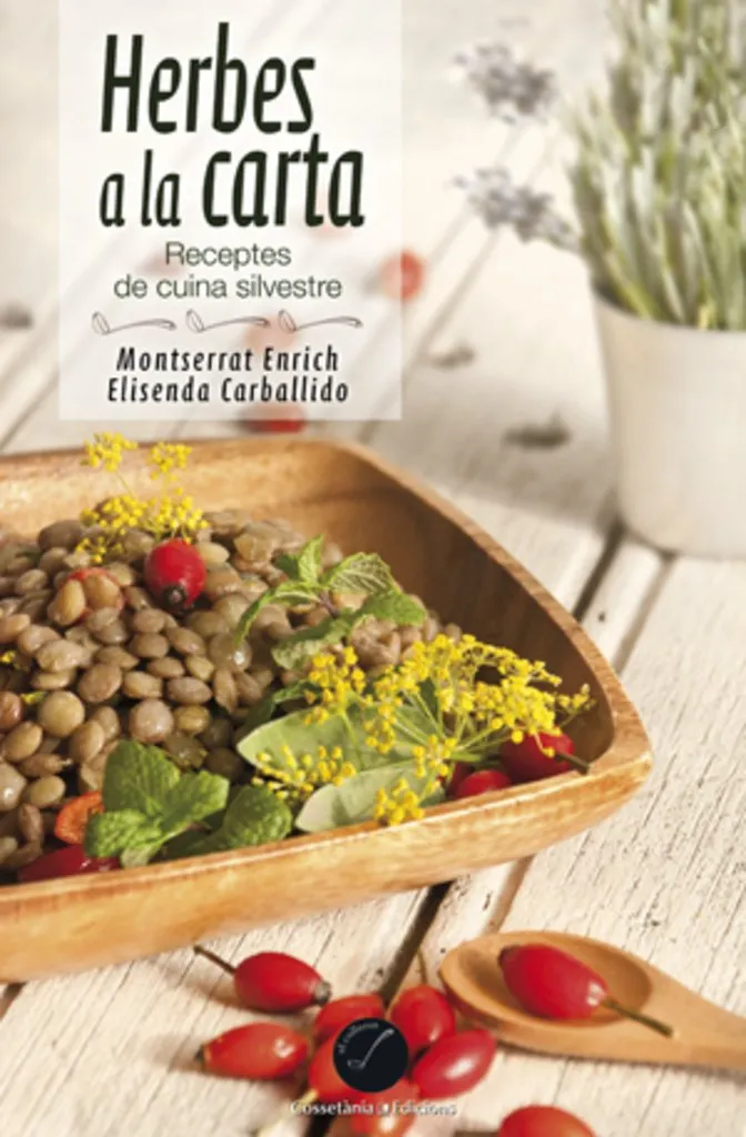 HERBES A LA CARTA -RECEPTES DE CUINA SILVESTRE-