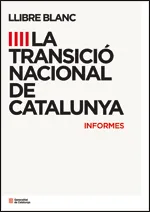 LLIBRE BLANC LA TRANSICIO NACIONAL DE CATALUNYA