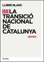 LLIBRE BLANC LA TRANSICION NACIONAL DE CATALUNYA