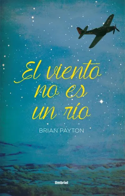 VIENTO NO ES UN RIO,EL