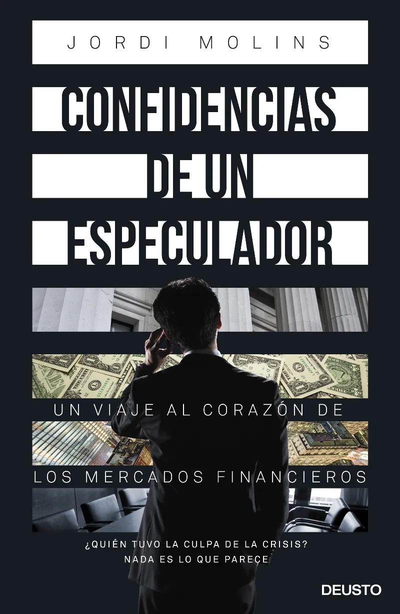CONFIDENCIAS DE UN ESPECULADOR -UN VIAJE AL