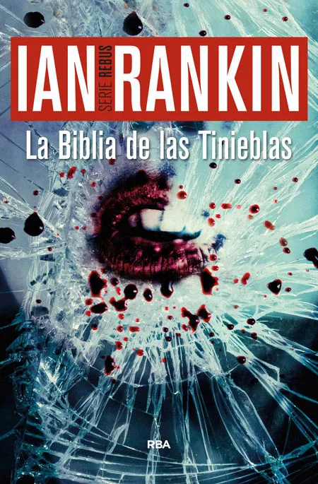 BIBLIA DE LAS TINIEBLAS,LA -SERIE REBUS-