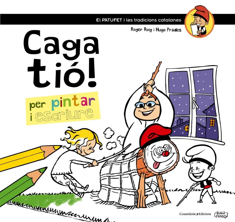 CAGA TIO PER PINTAR I ESCRIURE