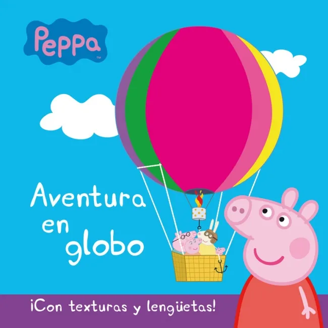 PEPPA AVENTURA EN GLOBO -TEXTURAS-
