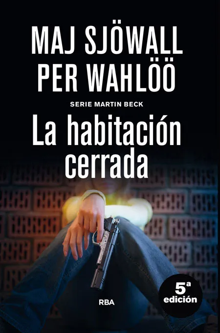 HABITACION CERRADA,LA -SERIE MARTIN BECK-