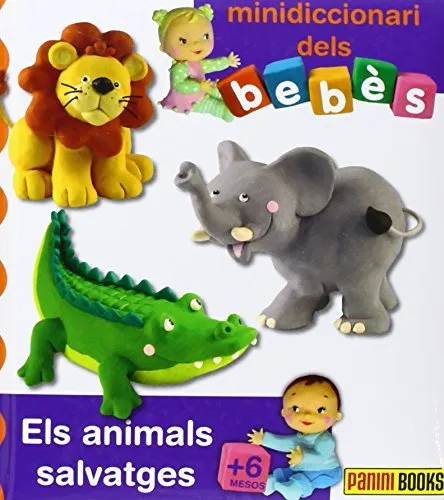 ANIMALS SALVATGES, ELS -MINIDICCIONARI DELS BEBES-