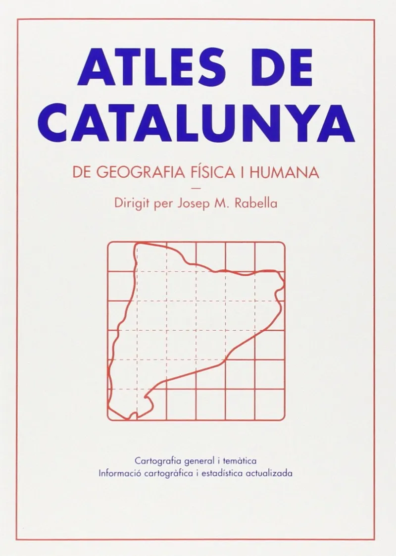 ATLES DE CATALUNYA DE GEOGRAFIA FISICA I HUMANA