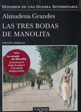 TRES BODAS DE MANOLITA,LAS + LA MIRADA DE MANOLITA