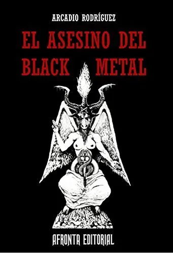 ASESINO DEL BLACK METAL, EL